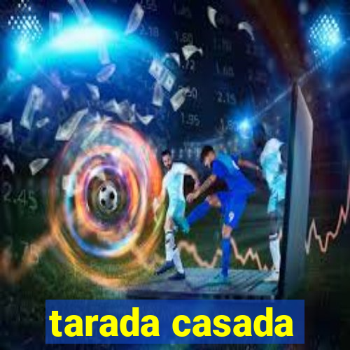 tarada casada